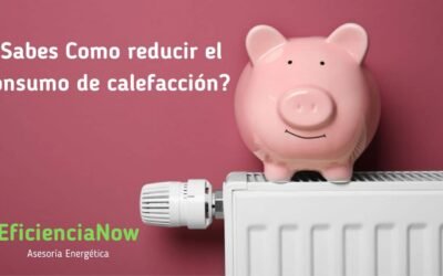 ¿Sabes Como reducir el consumo de calefacción?